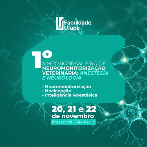 I Simpósio Brasileiro de Neuromonitorização Veterinária, Anestesia e Neurologia
